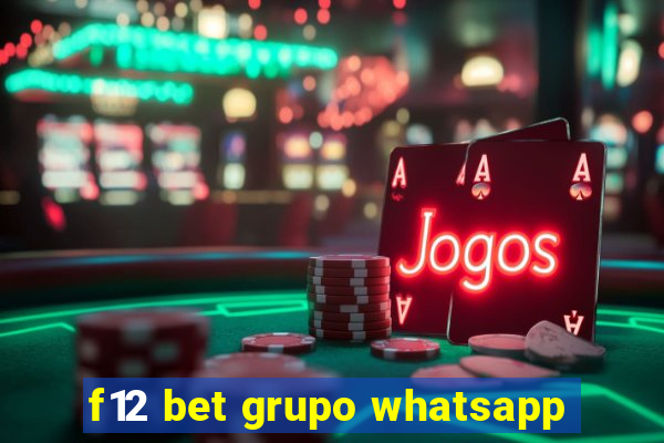 f12 bet grupo whatsapp